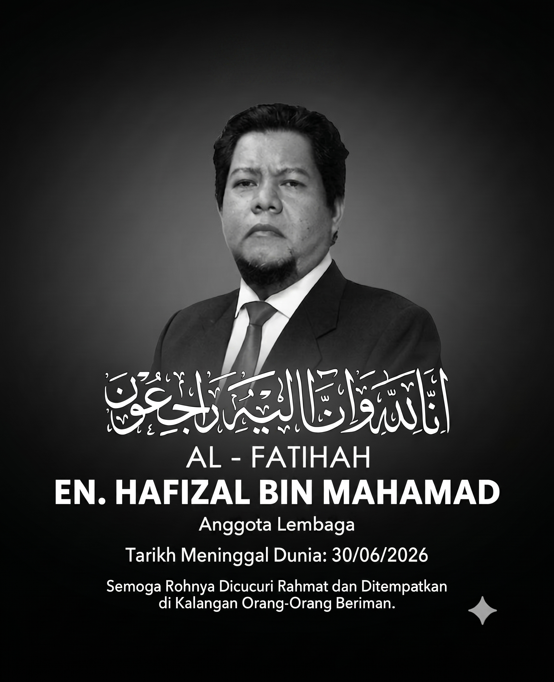 Salam Takziah atas Pemergian Allahyarham En. Hafizal bin Mahamad